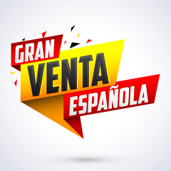 Gran venta Espanola, Spanish Big Sale Spanish text, vector modern colorful banner.