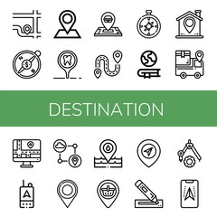 Set of destination icons such as Location, Compass, Pin, Placeholder, Destination, Geography, Tracking, Navigator, Gps, Marker , destination