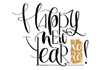Happy New Year 2020. Holiday vector illustration. Modern lettering. Brush pen calligraphy.
