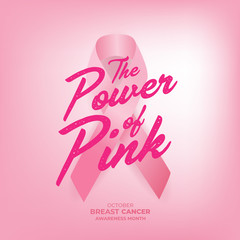 The Power of Pink. World October Breast Cancer Awareness Month Banner.