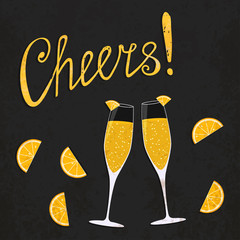 Vector toasting mimosa cocktail glasses with orange slices. Retro style poster. Vintage illustration of stemwares with classic cocktail and hand written text sign "Cheers!" for your own projects.