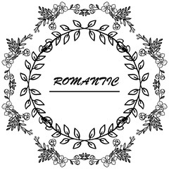 Design element of card romantic, with leaf flower frame, in black and white colors. Vector