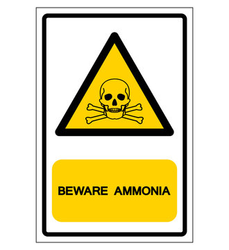Beware Ammonia Symbol Sign, Vector Illustration, Isolated On White Background Label.EPS10