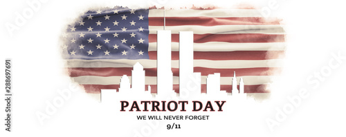 American National Holiday. US Flag background with American stars, stripes and national colors. New York. Text: PATRIOT DAY - We will never Forget