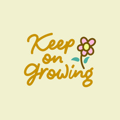 Lettering Motivation Keep on Growing