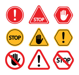 Warning signs. Do not touch, attention, stop.