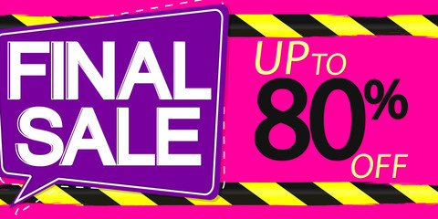 Final Sale, up to 80% off, horizontal poster design template, discount web banner, end of season, vector illustration