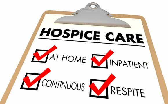 Hospice Levels Stages At Home Continuous Inpatient Respite Care Checklist 3d Illustration