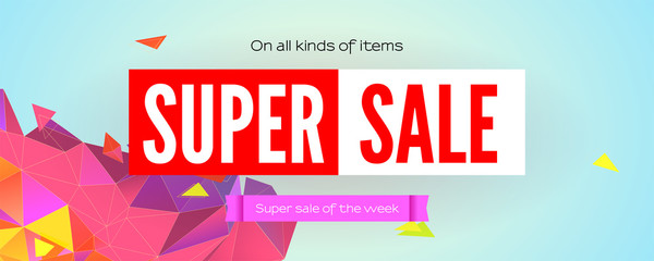 Super sale of the week. Get up discount on all kinds of items, go to shop now. Modern banner, geometric background with abstract colored triangles. Vector template, 3d illustration