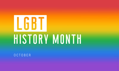 LGBT history month. Background, poster, postcard, banner design.