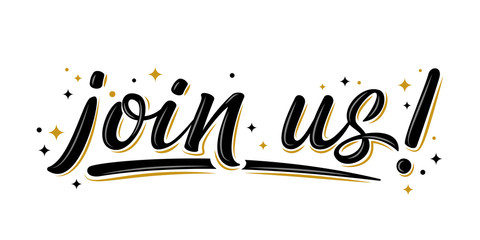 Join us vector handwritten text with stars for banner, poster, icon, card. Beautiful greeting calligraphy black 3d sign. Hand drawn design elements. Modern brush lettering isolated on white background