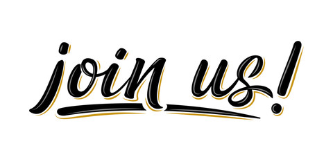 Join us vector handwritten text for banner, motivation poster, icon, card. Beautiful greeting calligraphy black 3d sign. Hand drawn design elements. Modern brush lettering isolated on white background