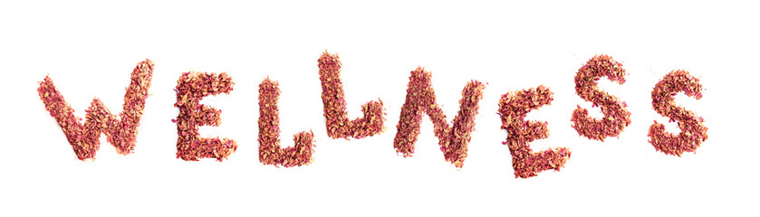 Food typography word Wellness made of dried rose petals. Clean and healthy eating concept. Isolated on white background