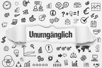 Unumgänglich