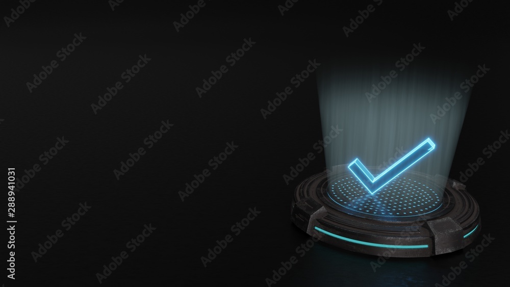 Poster 3d hologram symbol of verification mark icon render