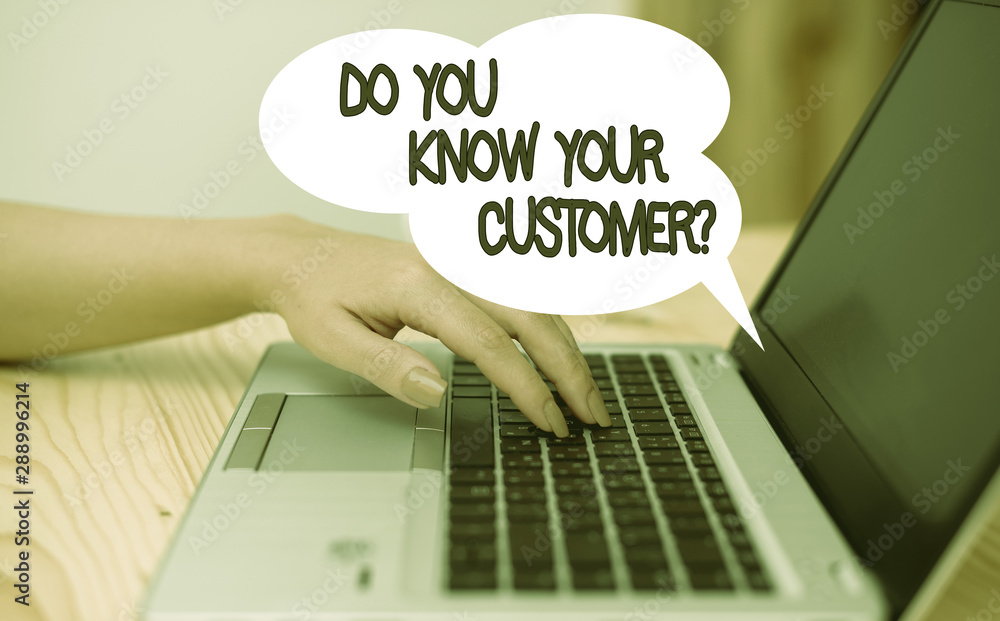 Poster writing note showing do you know your customer question. business concept for service identify clien