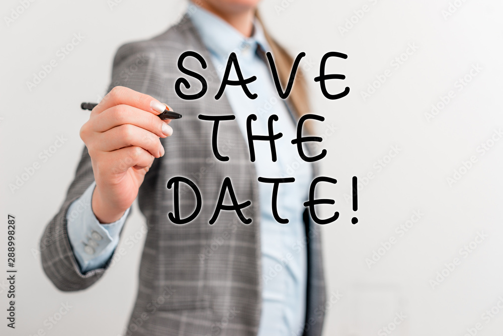 Poster writing note showing save the date. business concept for reserve the mentioned future wedding date o
