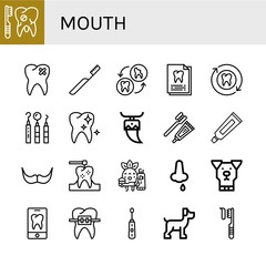 Set of mouth icons such as Broken tooth, Toothbrush, Tooth, Dental record, Dentist tools, Healthy tooth, Toothpaste, Moustache, Dental drill, Toothbrushing, Nose bleeding , mouth