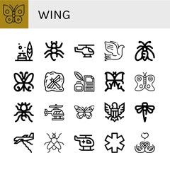 Set of wing icons such as Butterfly, Feather, Ant, Helicopter, Dove, Moth, Insect, Quill, Pheidole, Eagle, Dragonfly, Plane, Fly, Medicine symbol, Swans , wing