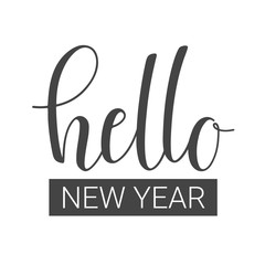 Vector Illustration. Handwritten Lettering of Hello New Year. Template for Greeting Card or Invitation. Objects Isolated on White Background.