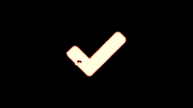Symbol check burns out of transparency, then burns again. Alpha channel Premultiplied - Matted with color black