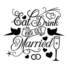 Eat Drink and Get Married,