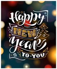 Obraz premium Hand sketched Happy New Year logotype, badge, icon lettering typography. Lettering 'Happy New Year' for Christmas greeting card, invitation template. Winter banner, poster. Merry Christmas