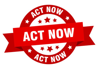 act now ribbon. act now round red sign. act now