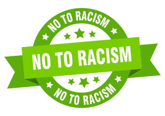 no to racism ribbon. no to racism round green sign. no to racism