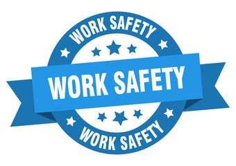 Obraz premium work safety ribbon. work safety round blue sign. work safety