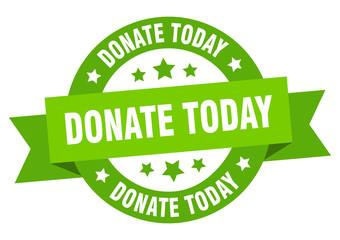 donate today ribbon. donate today round green sign. donate today