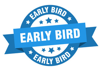 early bird ribbon. early bird round blue sign. early bird