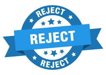 Fototapeta premium reject ribbon. reject round blue sign. reject