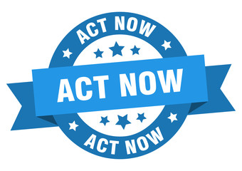 act now ribbon. act now round blue sign. act now