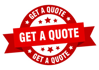 get a quote ribbon. get a quote round red sign. get a quote