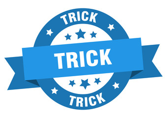 trick ribbon. trick round blue sign. trick