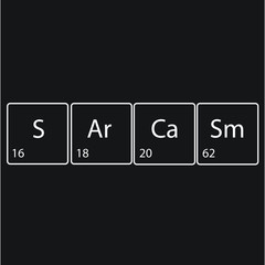 Sarcasm, periodic table, text, vecctor illustration