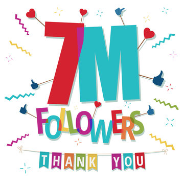 Seven million Followers Thank You