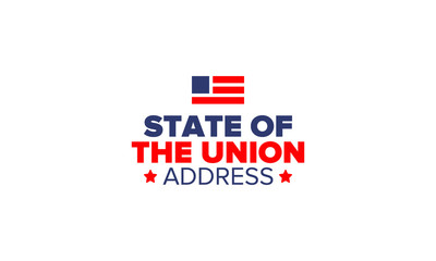 State of the Union Address in United States. Annual deliver from the President of the US address to Congress. Speech President. Patriotic american elements. Poster, card, banner, background. Vector