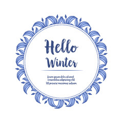 Hello winter card, with ornament of purple rose flower frame and blue leaves. Vector
