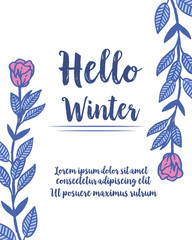 Obraz premium Greeting banner hello winter, leaf flower frame background. Vector