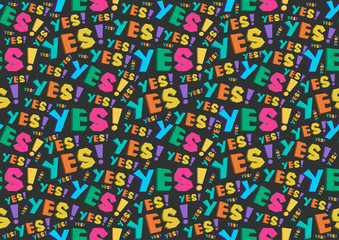 seamless color pattern with the word yes