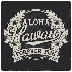 Hawaiian label. Vector illustration. T-shirt or poster design.