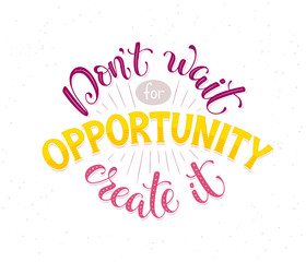 motivational poster about opportunity