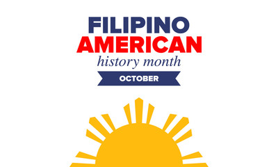 Filipino American History Month. Happy holiday celebrate annual in October. Filipinos and United States flag. Culture month. Patriotic design. Poster, card, banner, template. Vector illustration