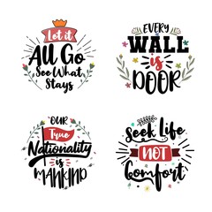Set of typography motivational quotes. Quote Lettering. Vector lettering for t-shirt design, printing, postcard, and wallpaper. poster.