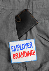 Handwriting text Employer Branding. Conceptual photo promoting company employer choice to desired...