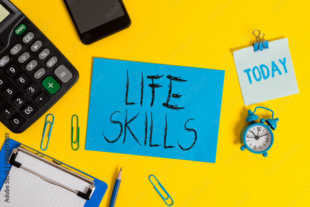 Poster writing note showing life skills. business concept for skill that is necessary for full participatio