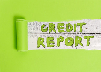 Word writing text Credit Report. Business photo showcasing Borrowing Rap Sheet Bill and Dues...