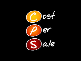 CPS - Cost Per Sale acronym, business concept background